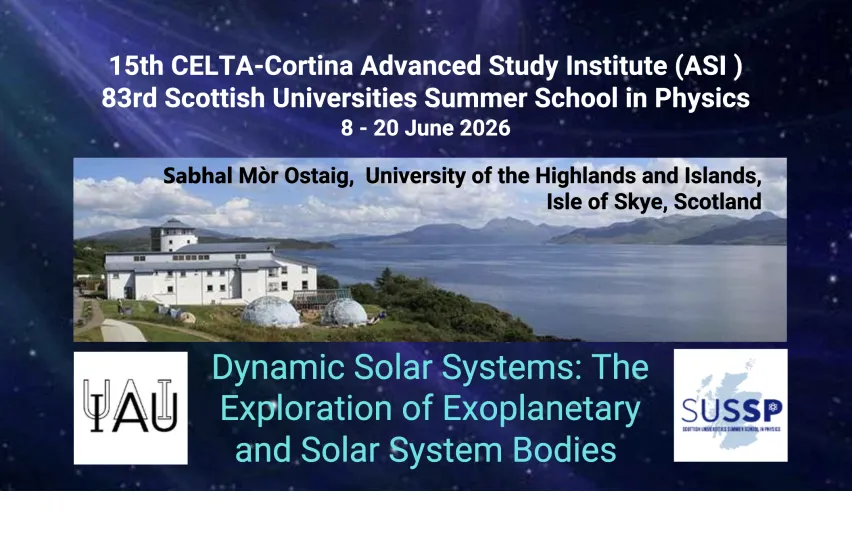 Summer School : Dynamic Solar Systems: The Exploration of Exoplanetary and Solar System Bodies  